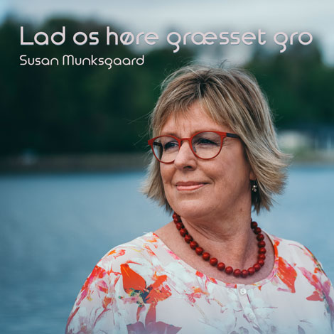 Lad os høre græsset gro af Susan Munksgaard